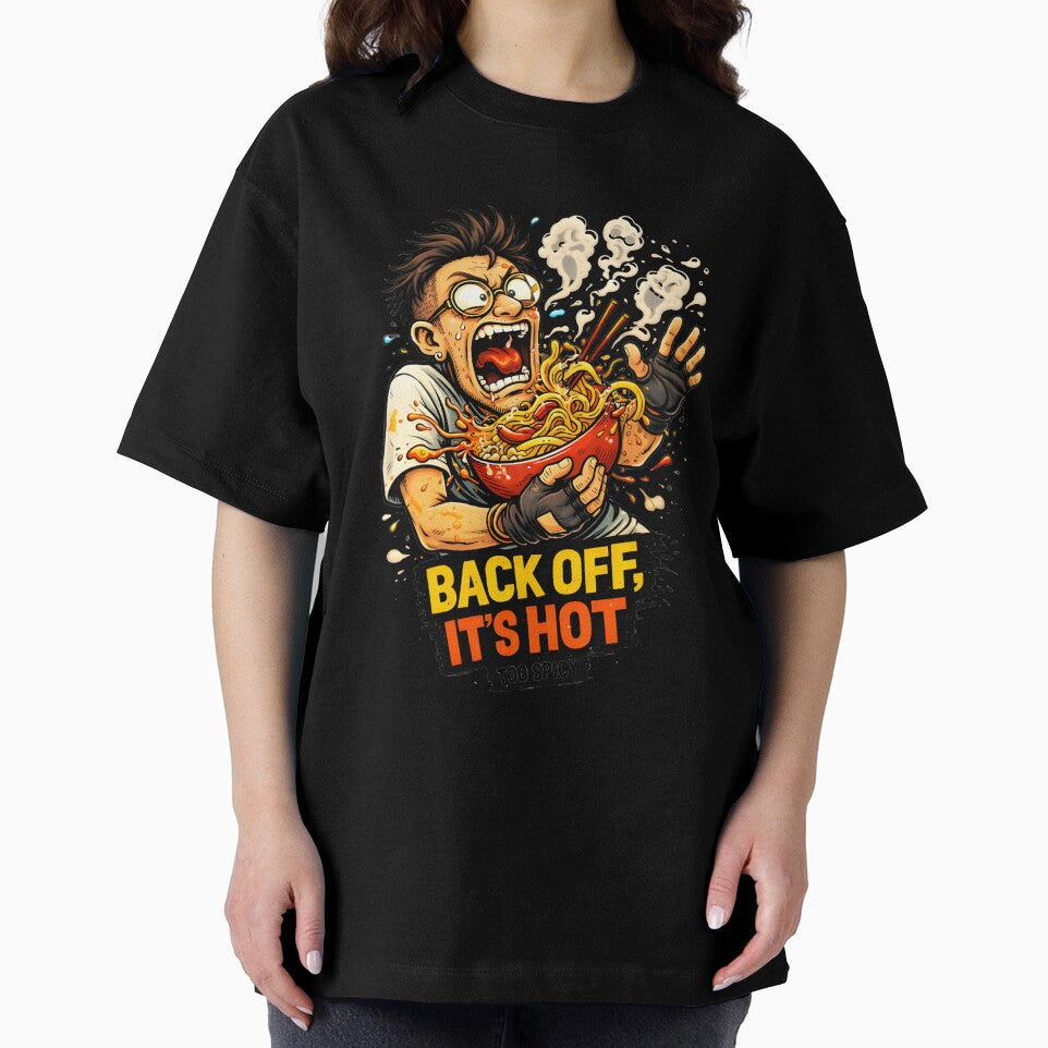 Back Off, It’s Hot – Spicy Ramen Chaos Foodie Design by Snackwear Apparel