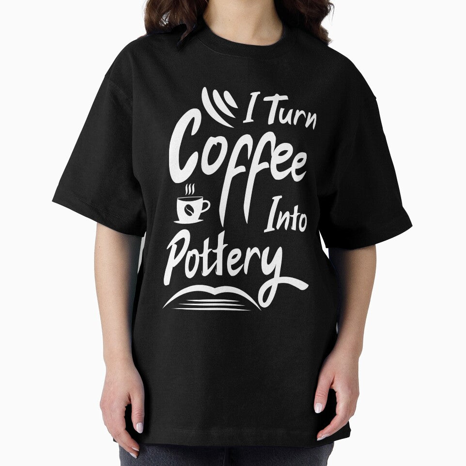 I Turn Coffee Into Pottery by ArtMeetsPizza