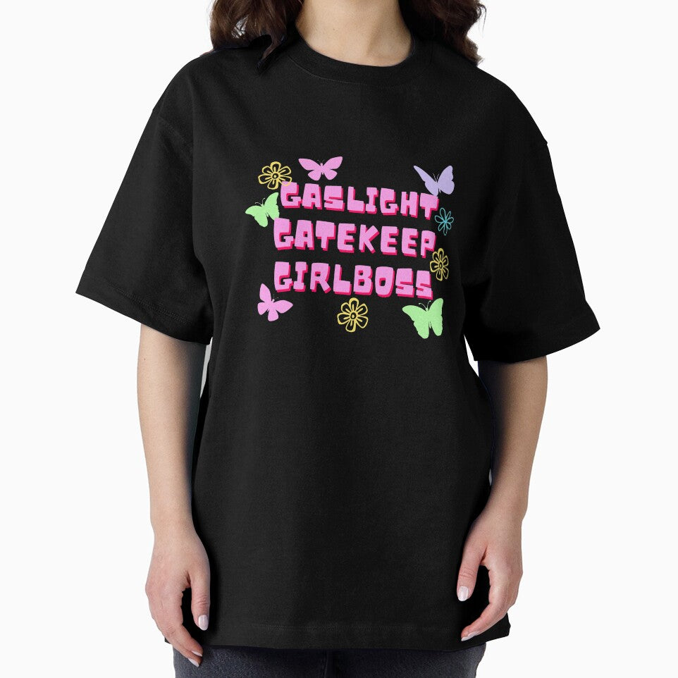 Gaslight Gatekeep Girlboss by arndesign