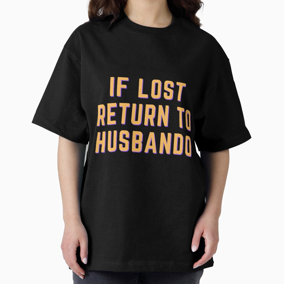 IF LOST RETURN TO HUSBANDO by OneMemeWeeb by OneMemeWeeb