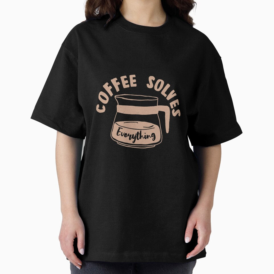 Coffee Solves Everything by TheFlipRepublic