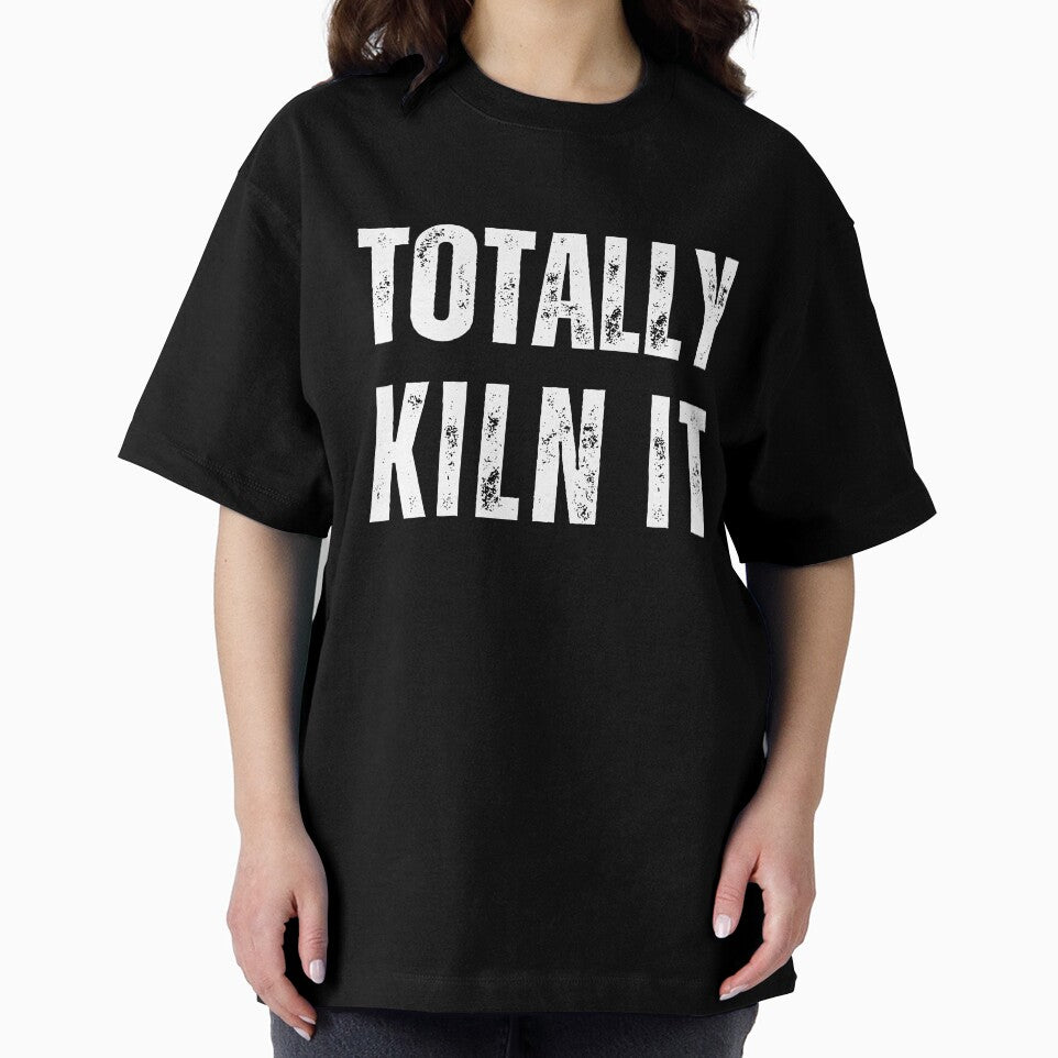 Totally Kiln It by sydney-syder