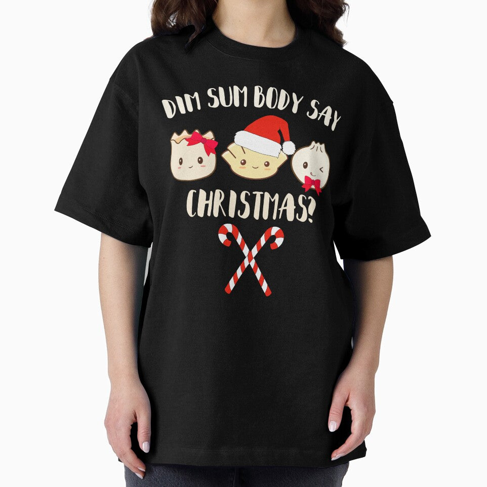 dim sum body say christmas cute by champagnemoment