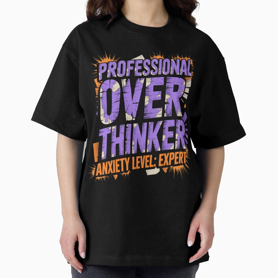 Professional Overthinker Anxiety Level Expert by Lopez-Design