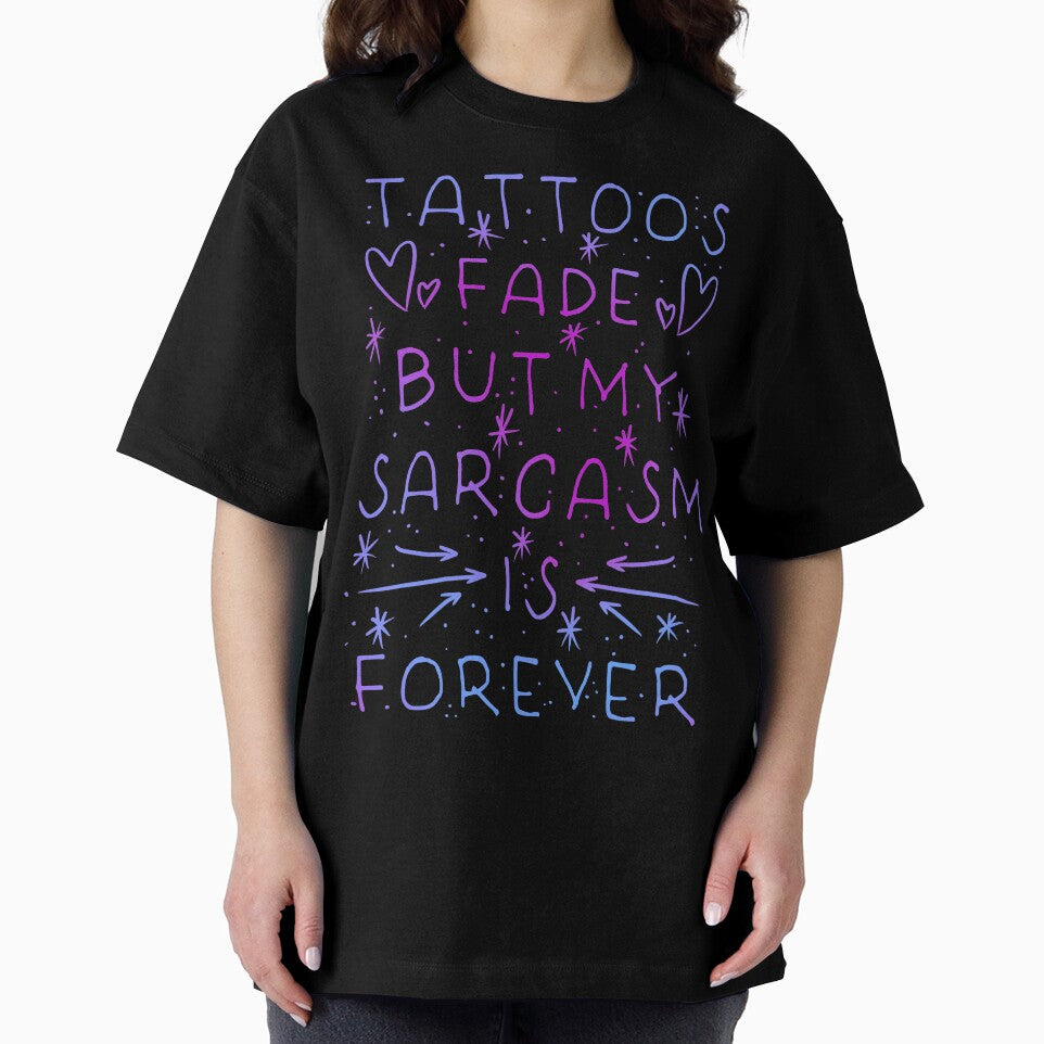 Tattoos Fade But My Sarcasm Is Forever - Doodle Heart Purple Scrip Design by Mitch616Art