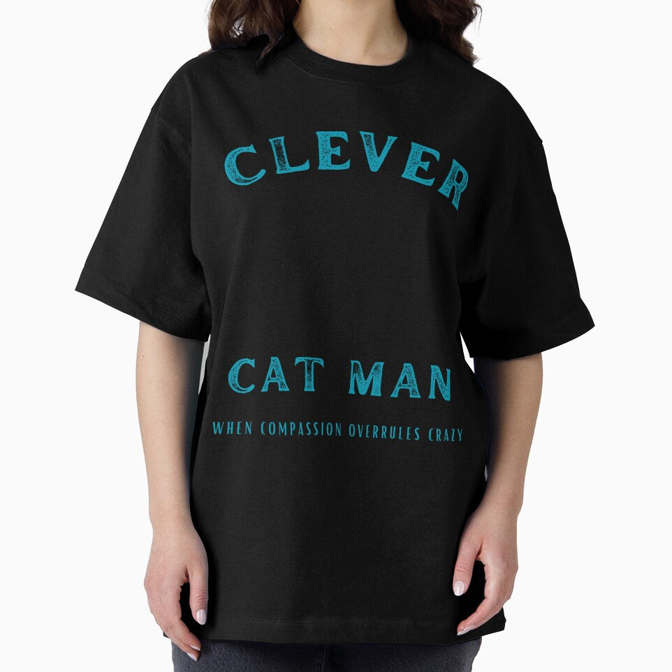 Clever Cat Man (not crazy) - Two Tone by DPingBirdie
