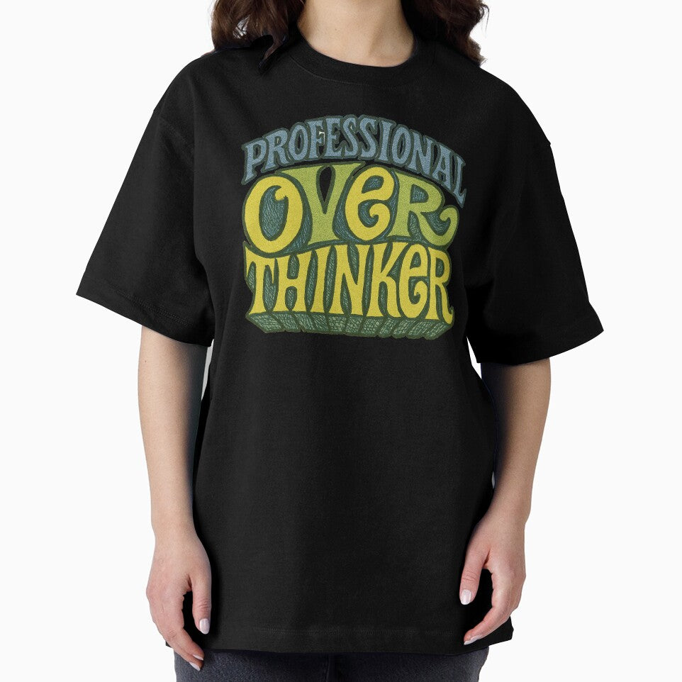 Professional Overthinker by FrictionMaxxing
