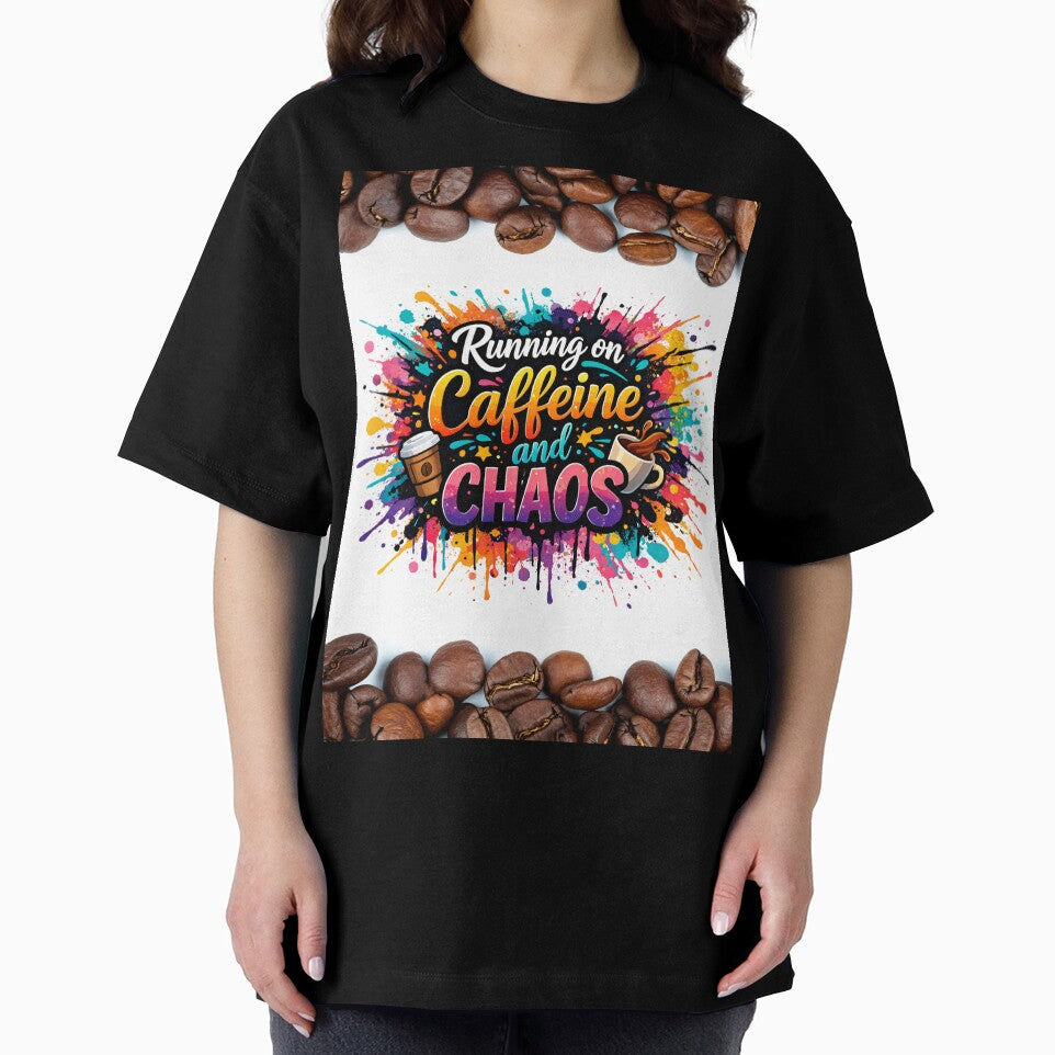 Running on Caffeine and Chaos by SassyArtistry