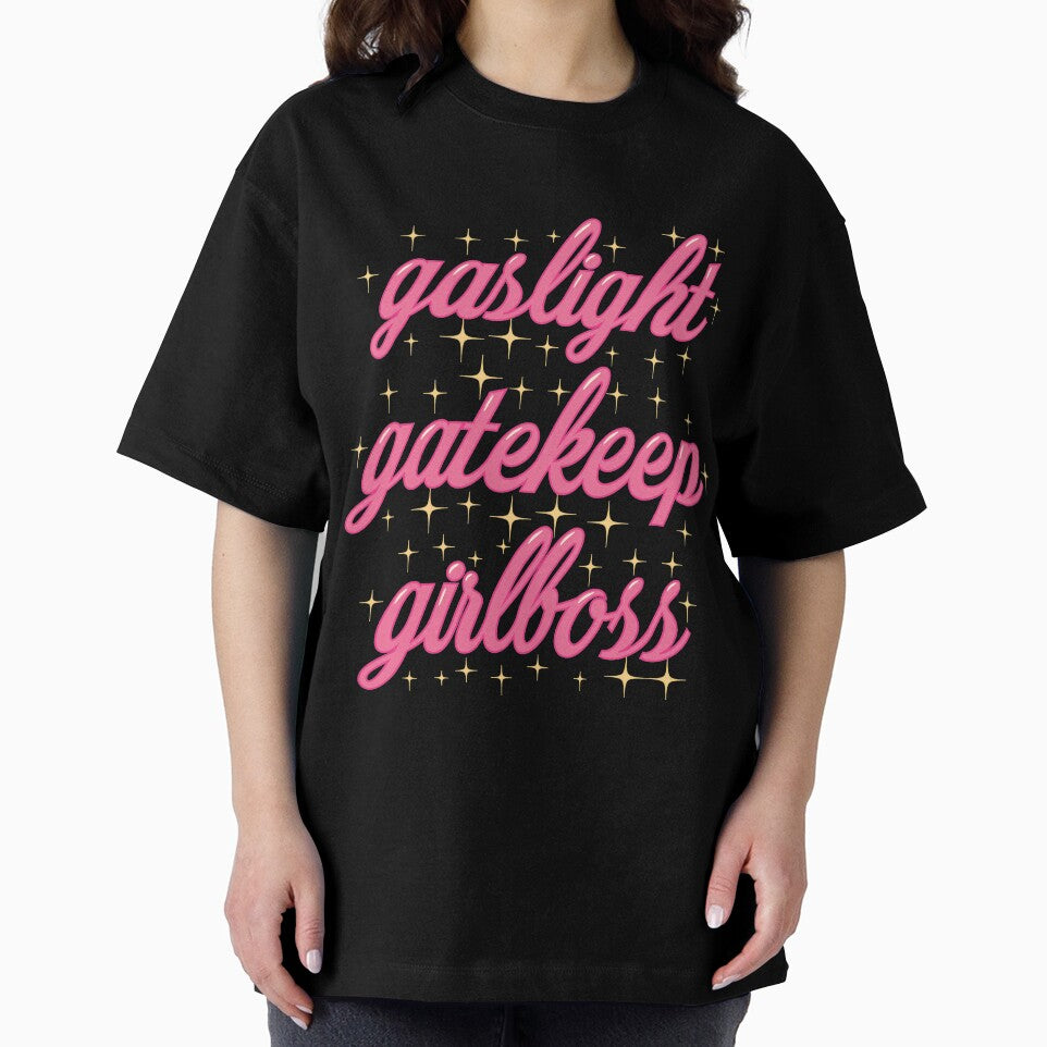 Gaslight, Gatekeep, Girlboss by gillrosedraws