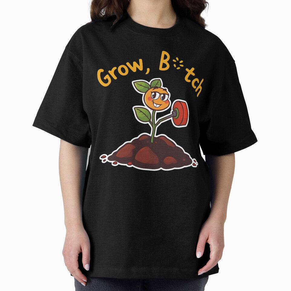 Grow B*tch - Funny Gym Gardening Pun - Plant Weightlifting by al21ex