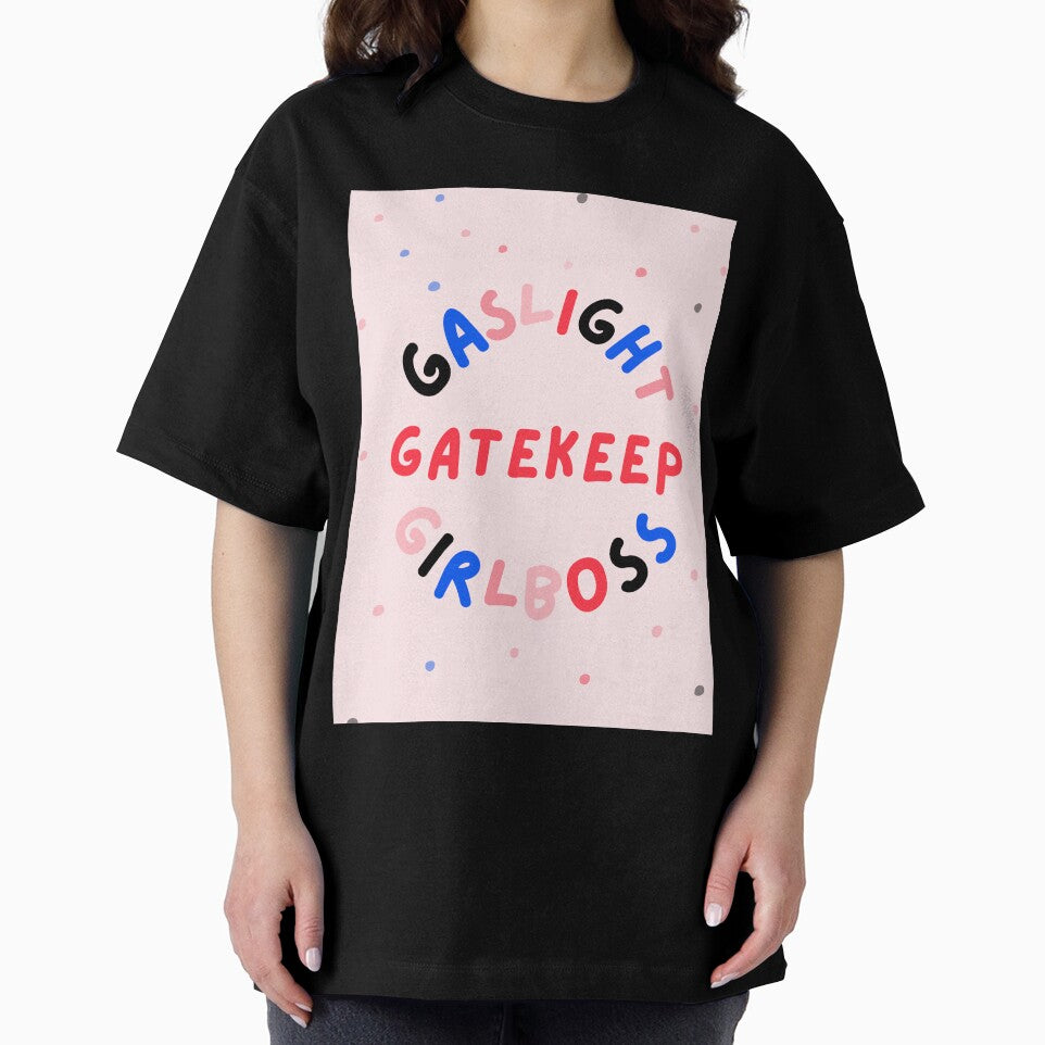 gaslight gatekeep girlboss by cest-rebecks