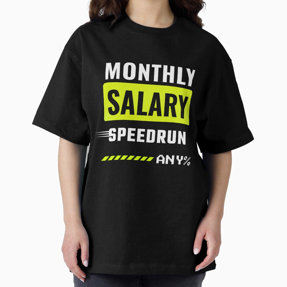 Monthly Salary Speedrun Any% Funny Office Humor Design by DirectiveOffice