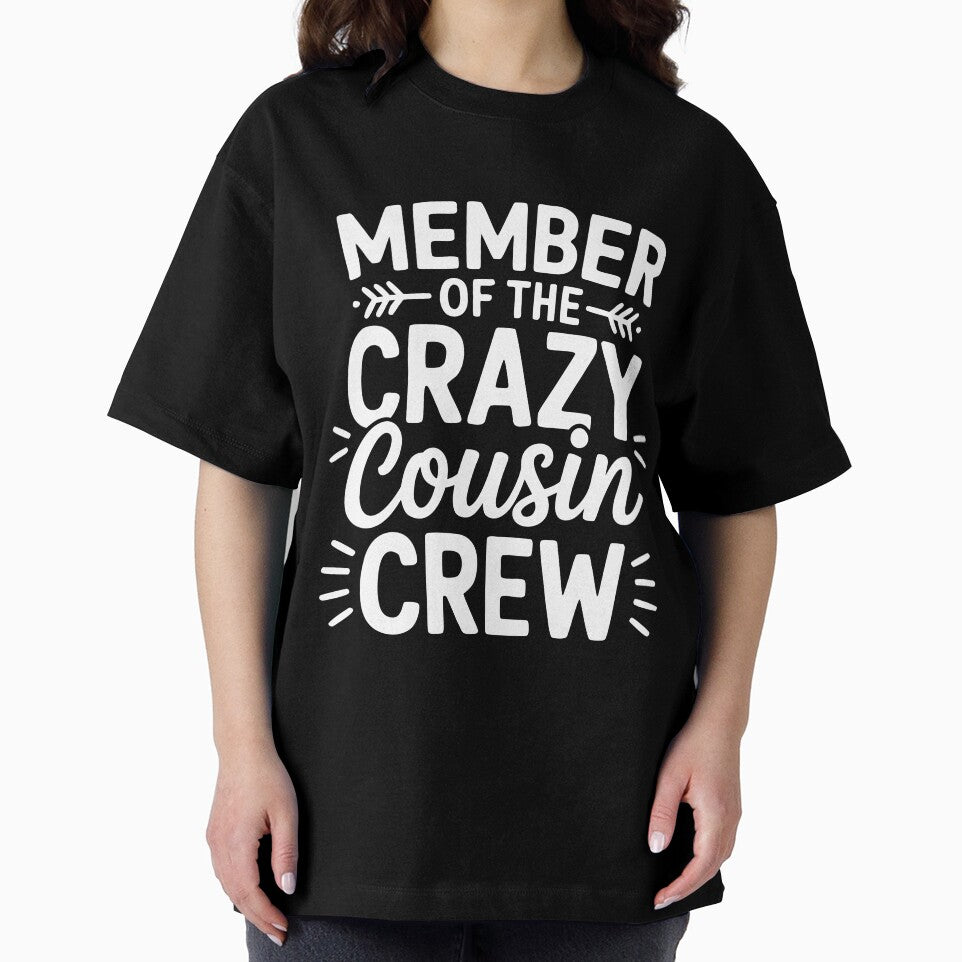 Member Of The Crazy Cousin Crew Family Fun Reunion by NewArtWave