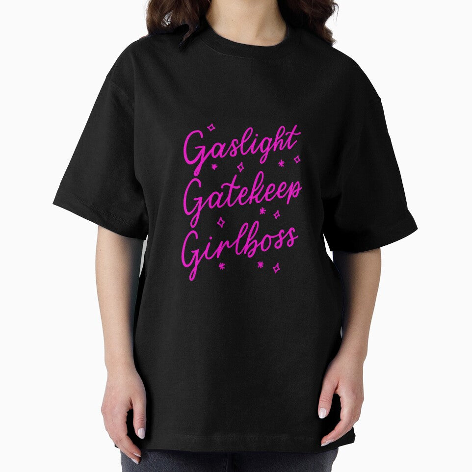 Gaslight, Gatekeep, Girlboss by nataharmon