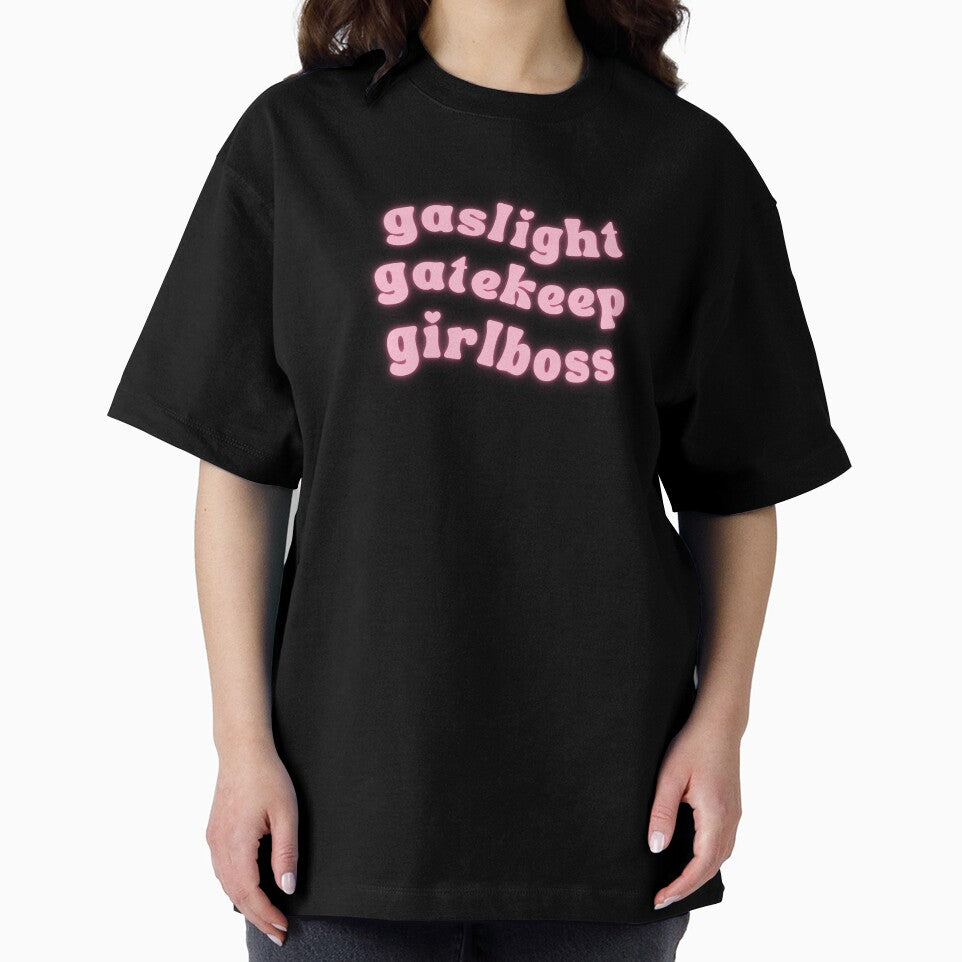 Gaslight Gatekeep Girlboss | Pink Glowing Text by Julia Healy
