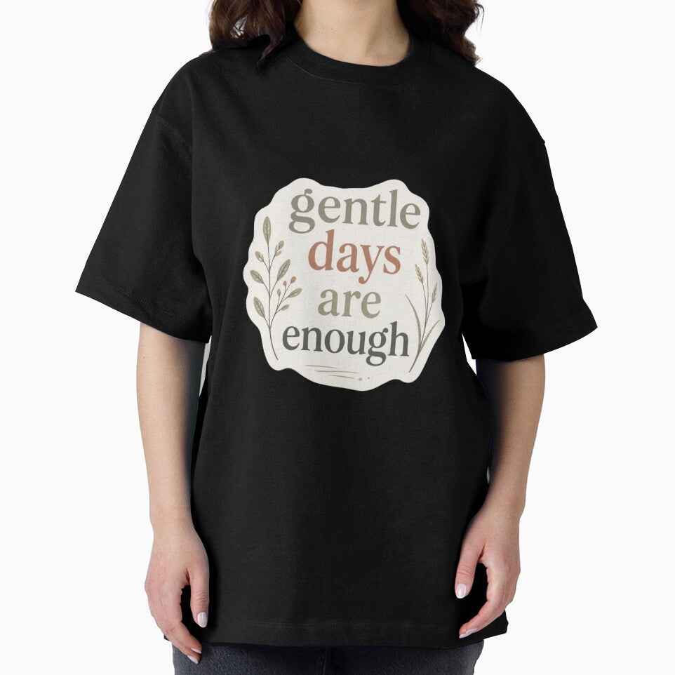 Gentle Days Are Enough – Inspirational Self Care Message by CosmicQuietStudio