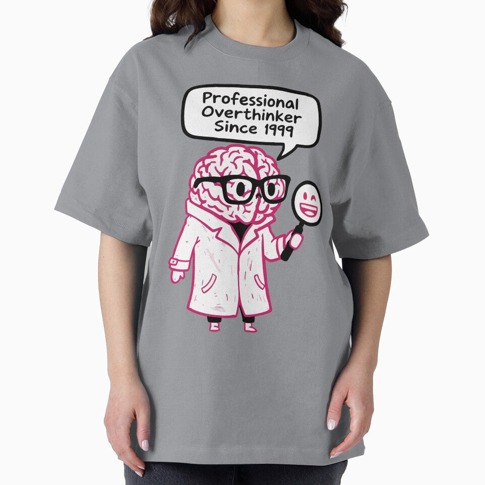 Professional Overthinker Since 1999 by XYZ LAB by Jesuperman