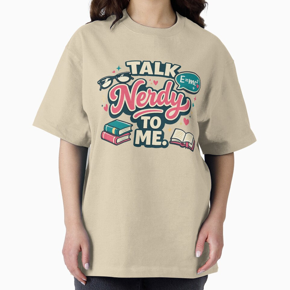 Talk Nerdy To Me Flirty Nerd Humor by Forged in the Warp