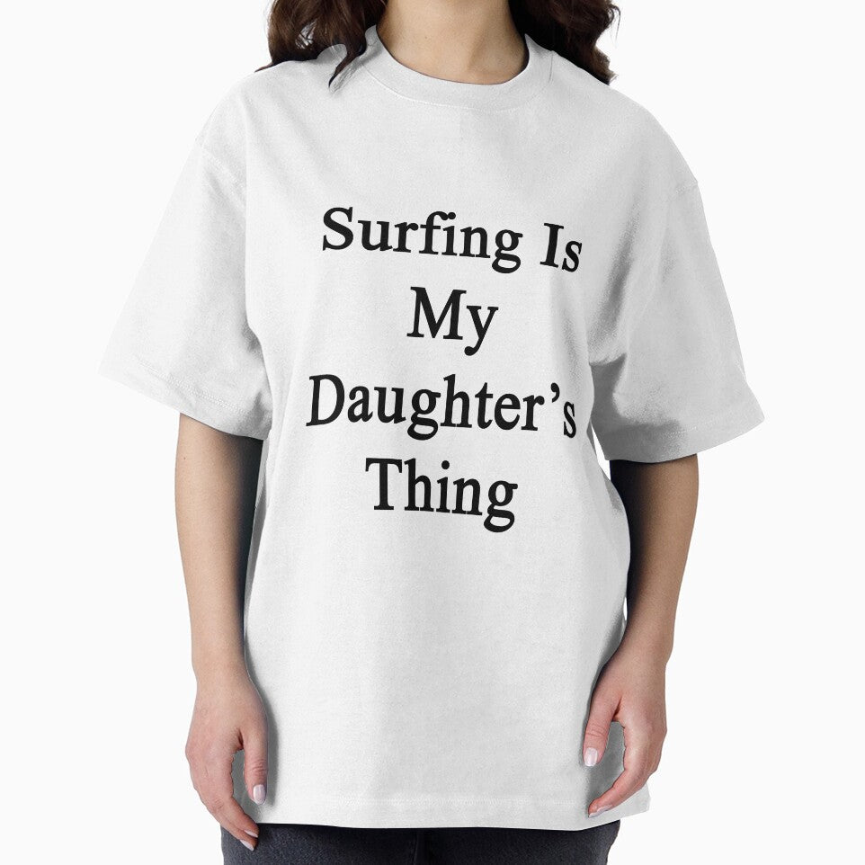 Surfing Is My Daughter's Thing by supernova23