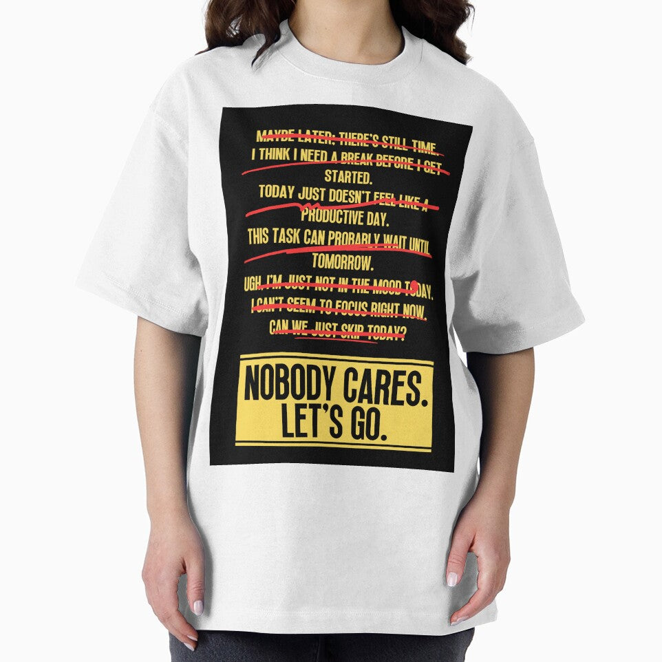 Nobody Cares Lets Go by Dondonmart