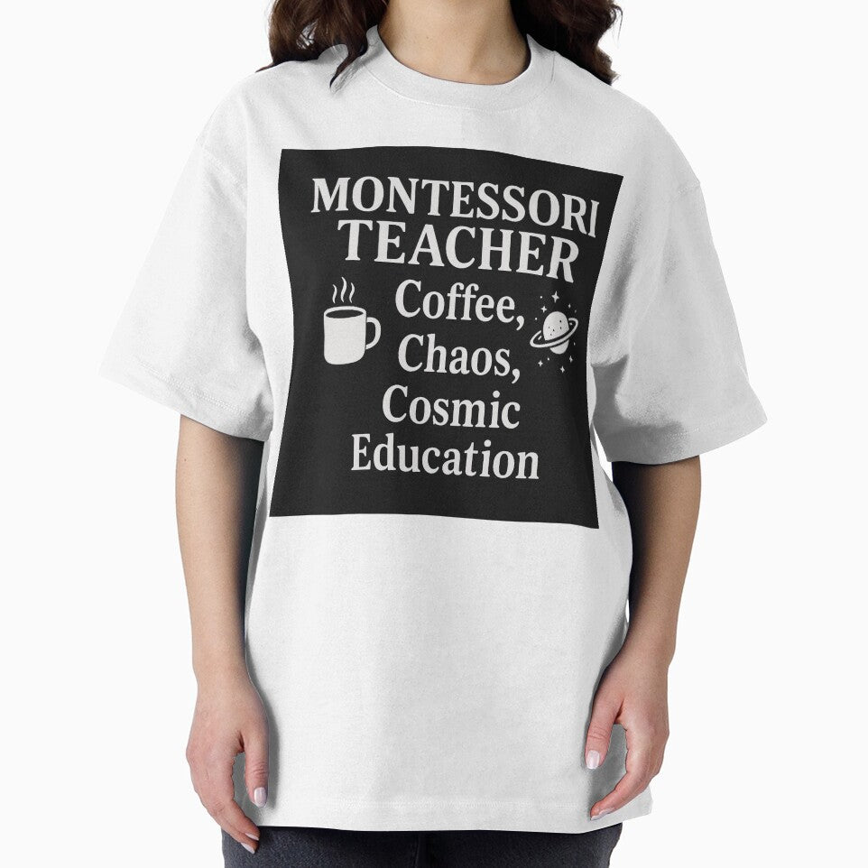 Montessori Teacher: Coffee, Chaos, Cosmic Education by MforMontessori
