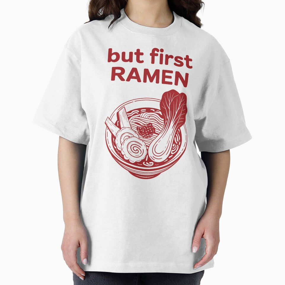 But First Ramen by grenithh