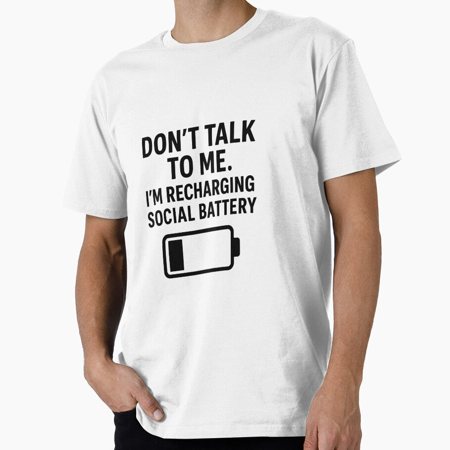 Don't Talk to Me – I'm Recharging My Social Battery by negve