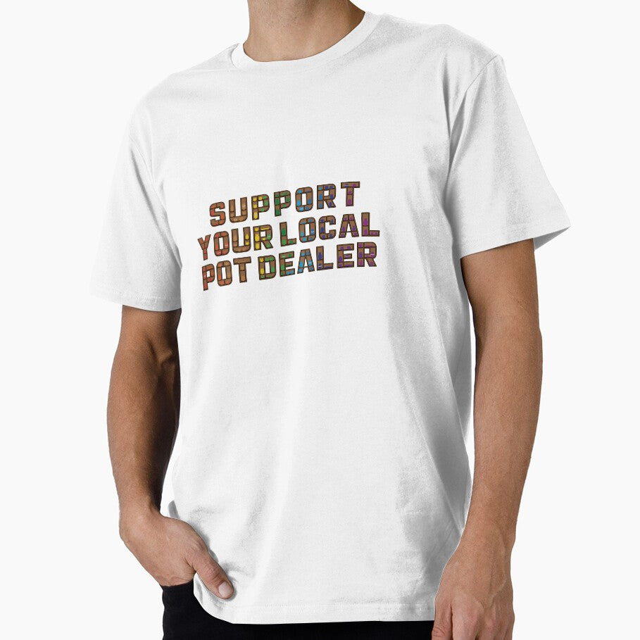 Support Your Local Pot Dealer – Funny Pottery Pun Design by techkitchensink