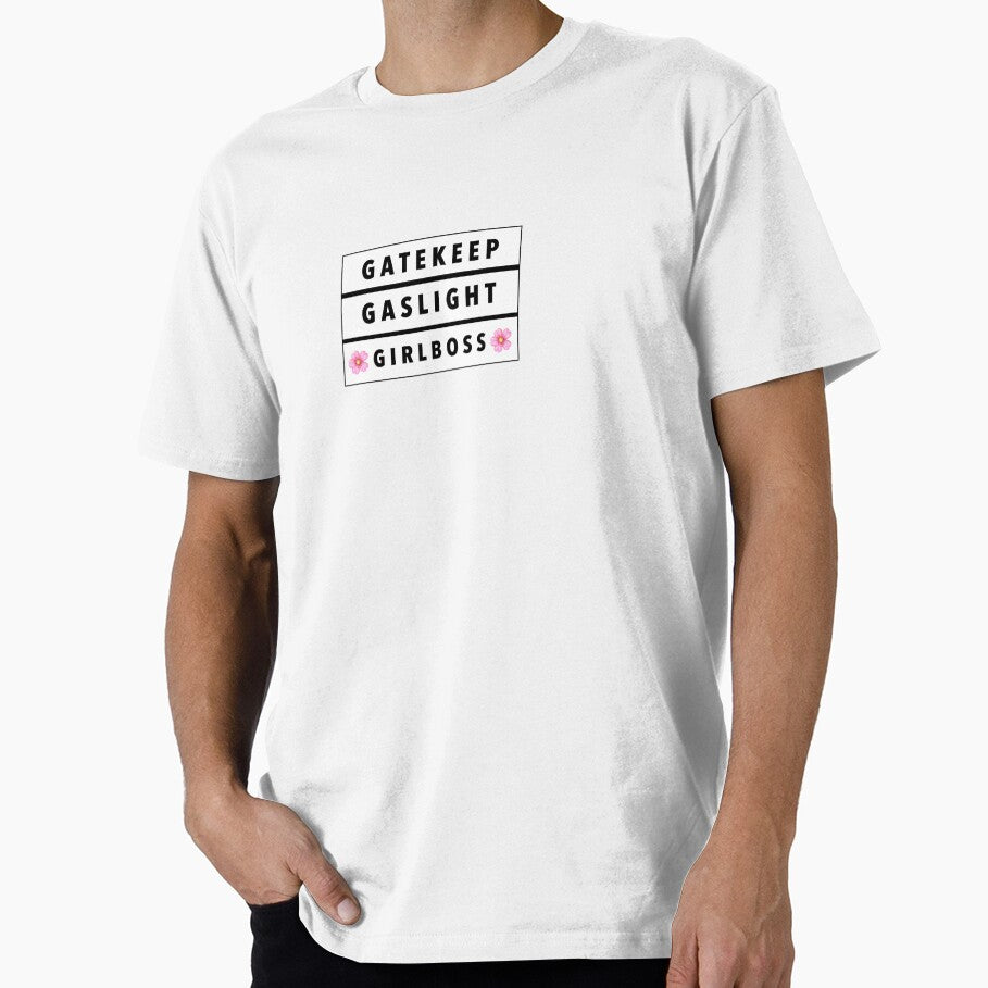Gatekeep Gaslight Girlboss by CafeGrayDesigns