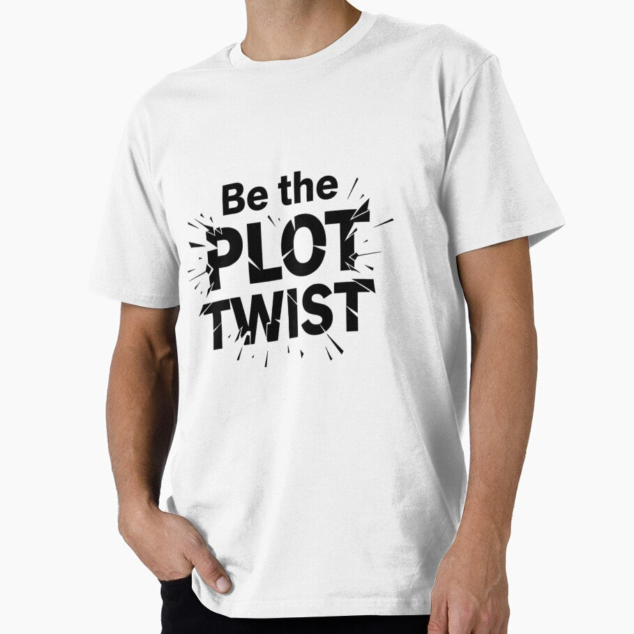 "Be the Plot Twist" Inspirational Life Quote by DraftNDreamShop