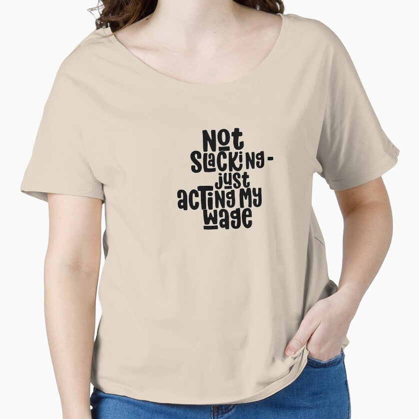 Not slacking - just acting my wage by TalkingHerds