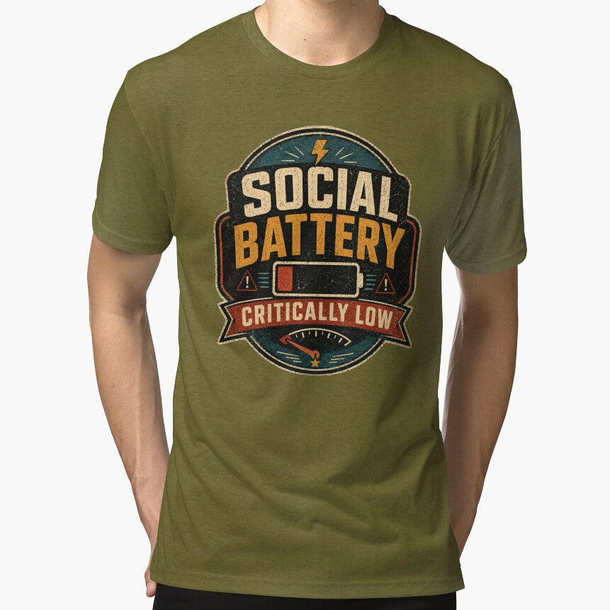 Social Battery Critically Low by JBX Design