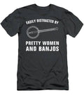 Strum And Distrum  Easily Distracted By Pretty Women And Banjos Tee T-Shirt