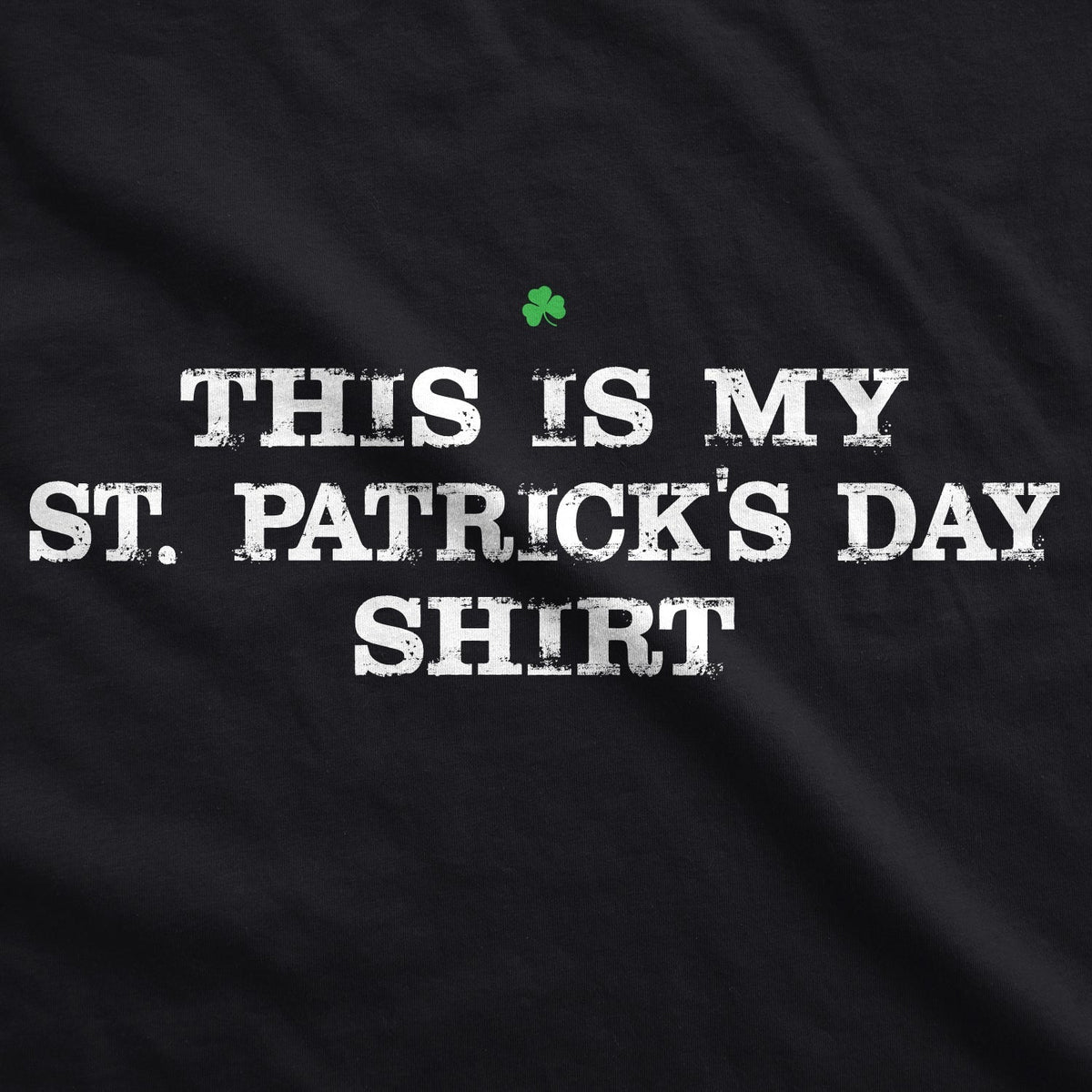 This Is My St. Patrick'S Day T-Shirts