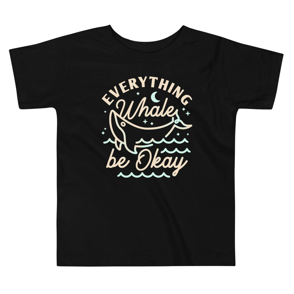 Everything Whale Be Okay Kid's Toddler Tee
