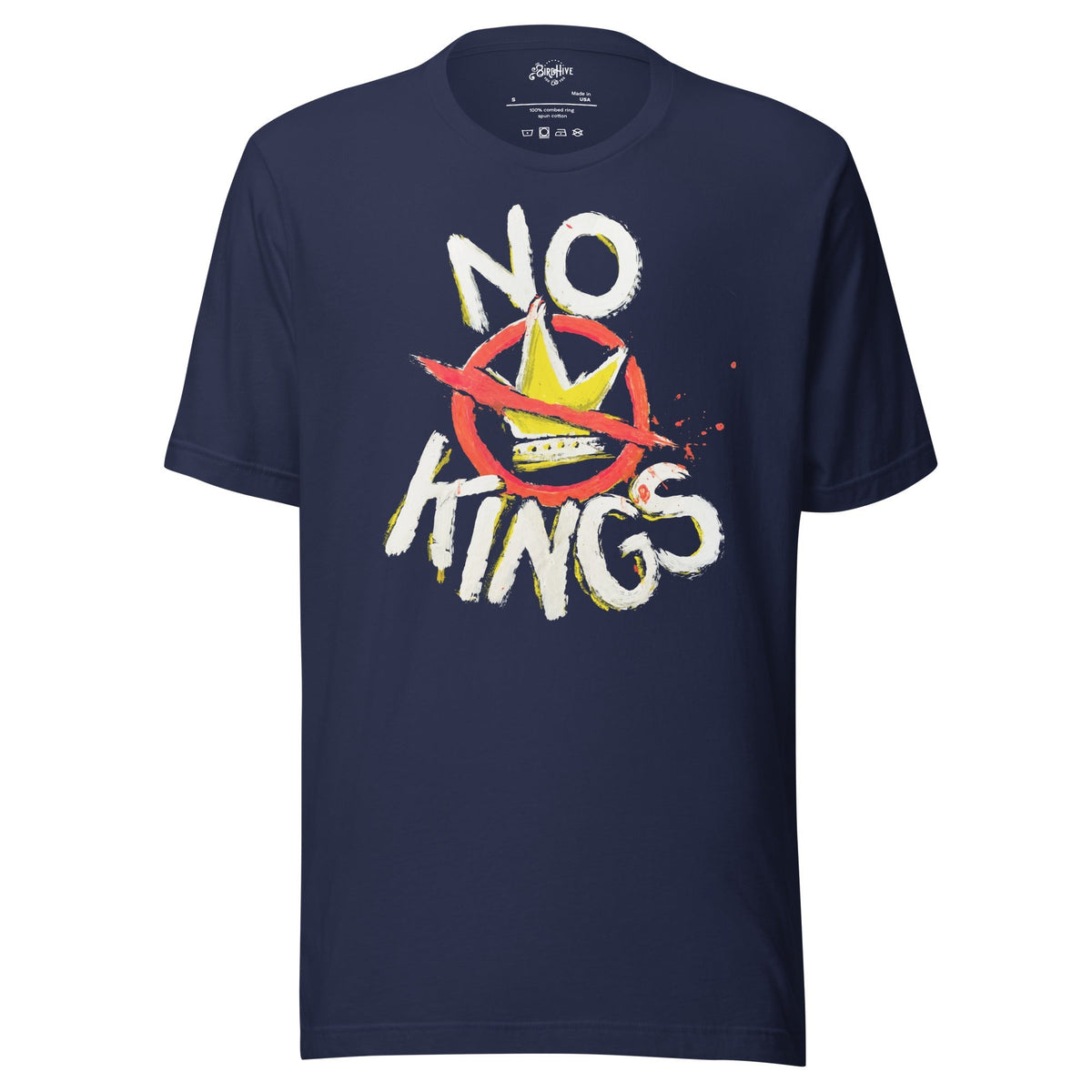 "No Kings" 100%Made USA T-Shirts