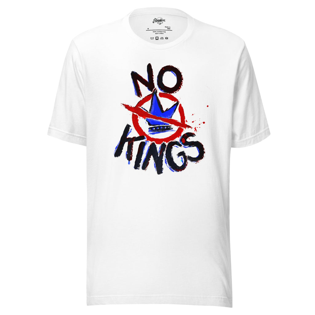 "No Kings" 100%Made USA White T-Shirts