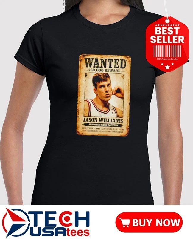 Jason Williams wanted 50000 Dollars Reward shirt