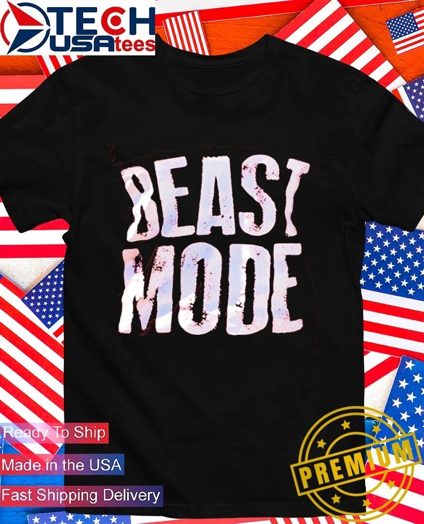 Beast mode shirt