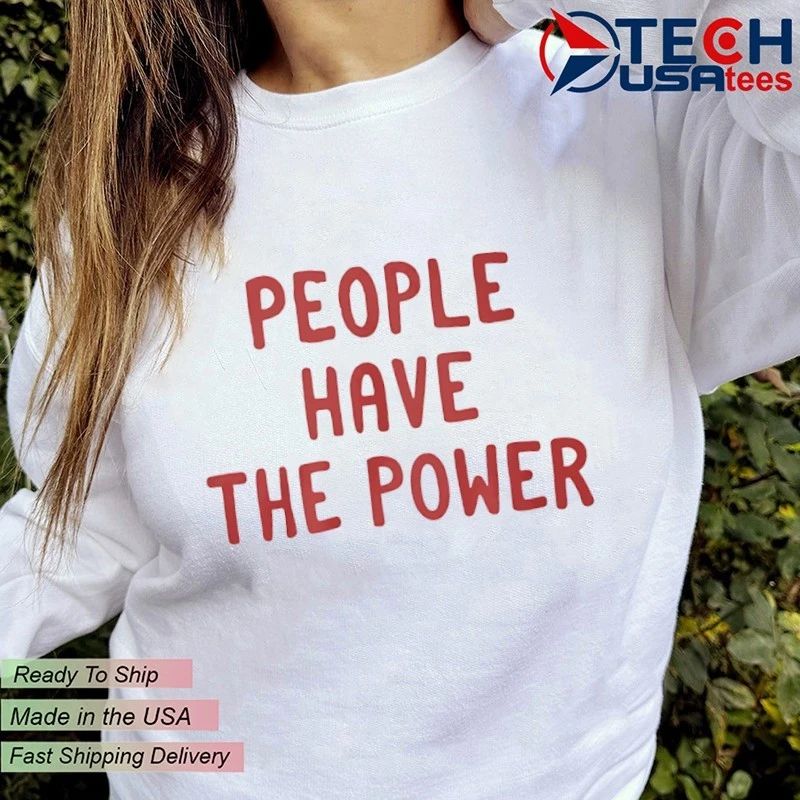 People have the power shirt