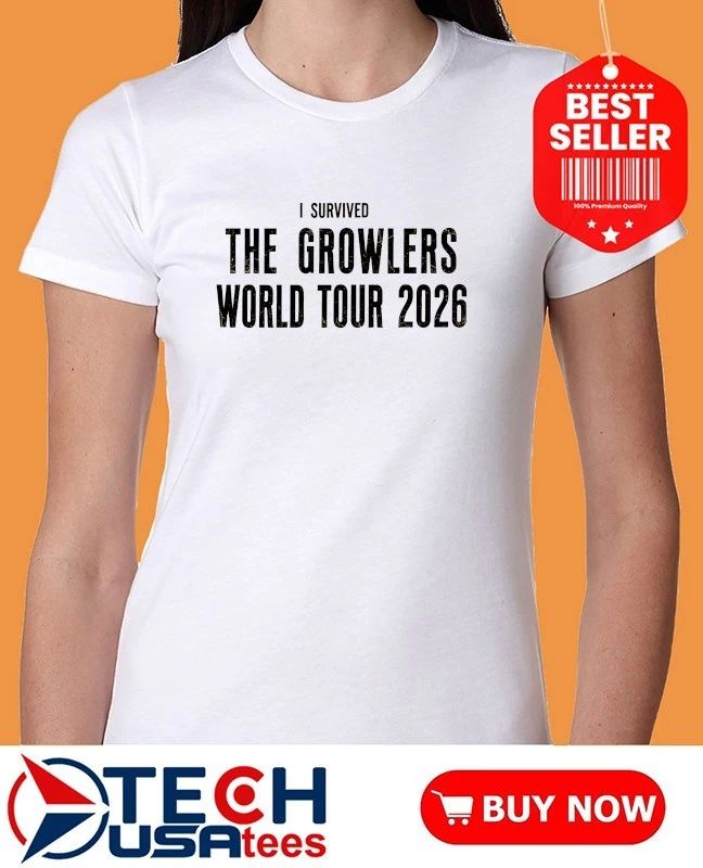 I survived the Growlers World Tour 2026 shirt