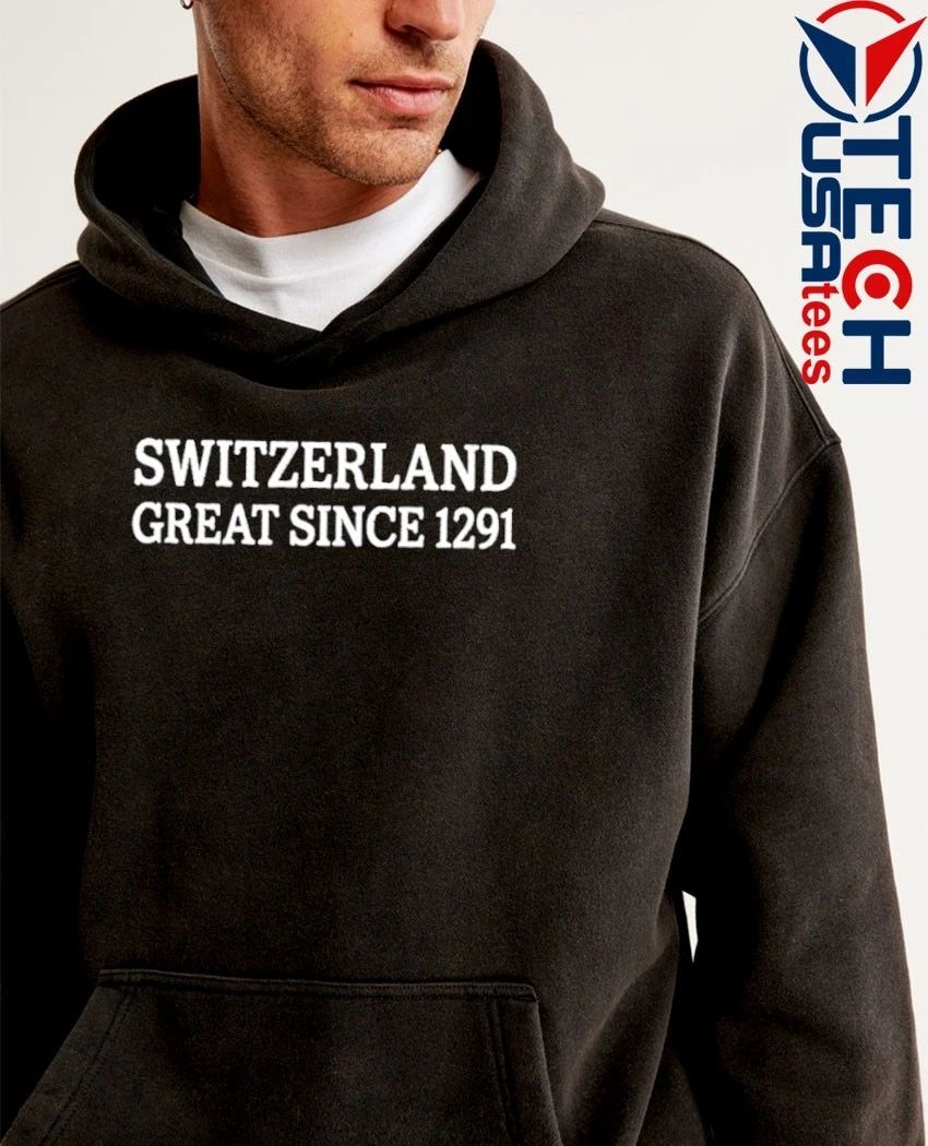 Switzerland great since 1290 shirt