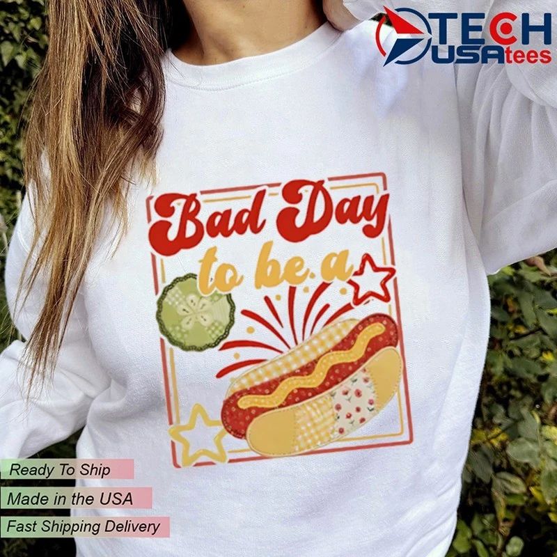 Bad day to be a hot dog 4th of July summer shirt