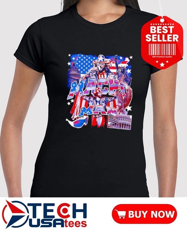 Macho Man Macho Merica shirt