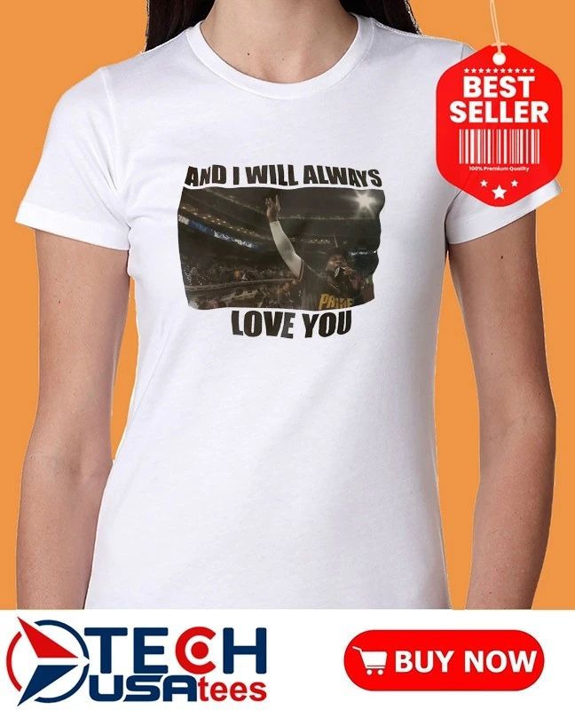 San Diego Padres and I will always love you shirt