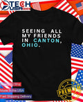 Seeing all my friends in Canton Ohio shirt