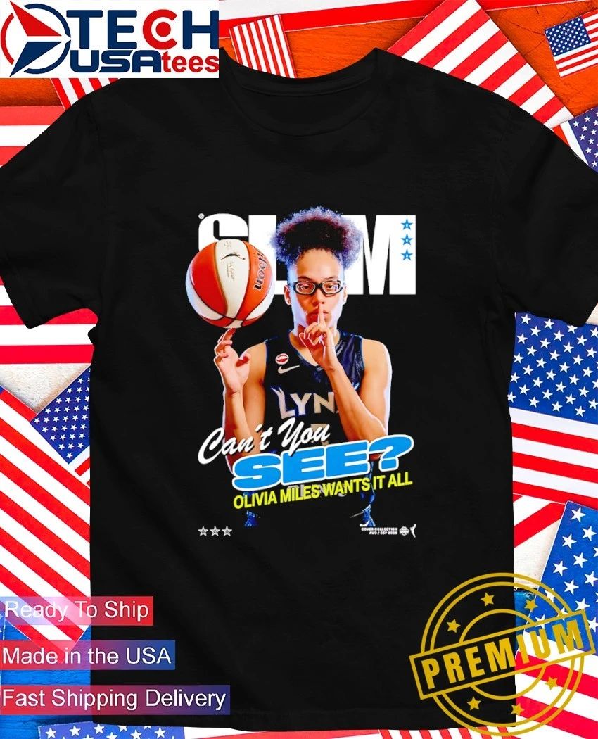Slam Olivia Miles wants it all can’t you see shirt