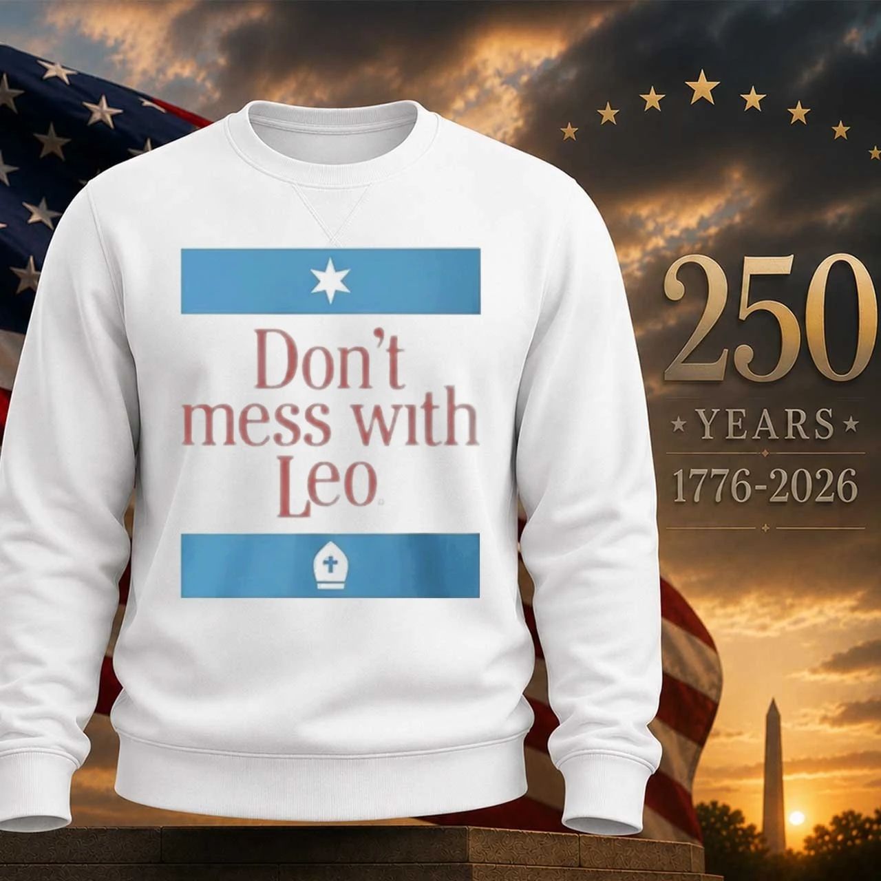 Don’t Mess With Leo Shirt