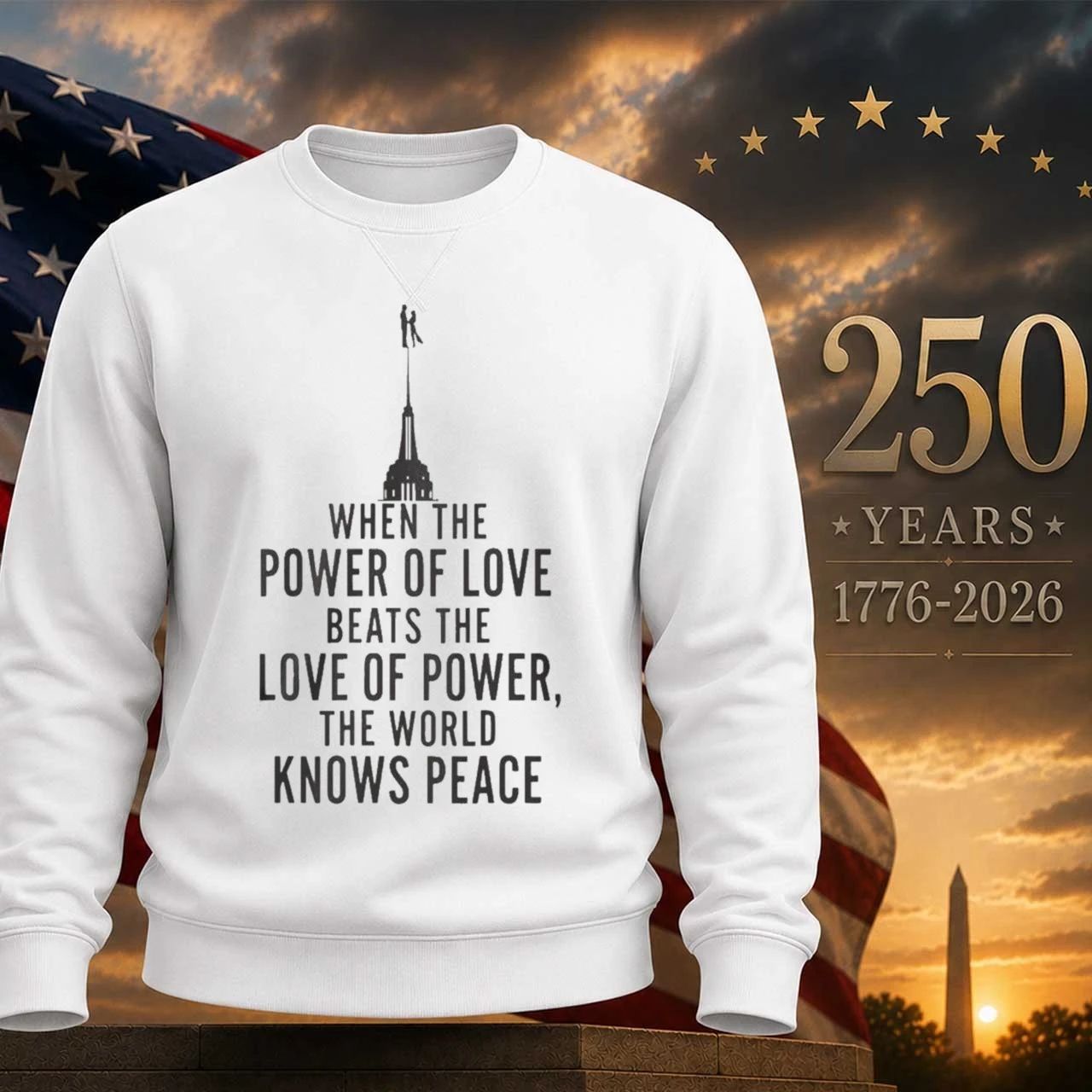 When The Power Of Love Beats The Love Of Power The NYC Skyline Shirt