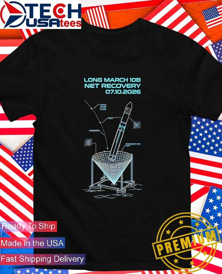 Long March 10B Rocket Recovery 2026 shirt